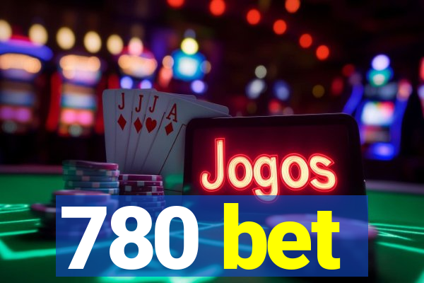 780 bet